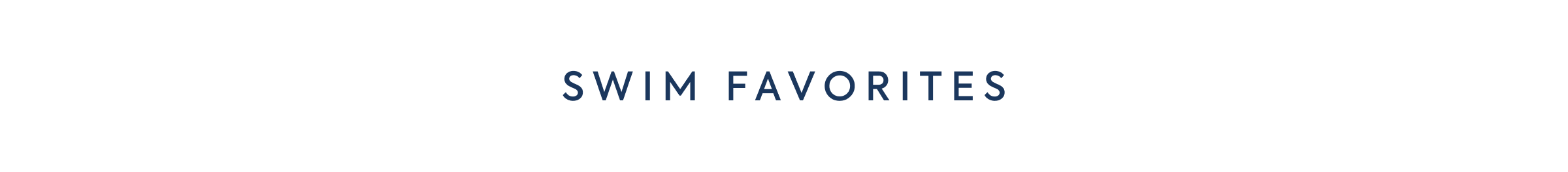 SWIM FAVORITES