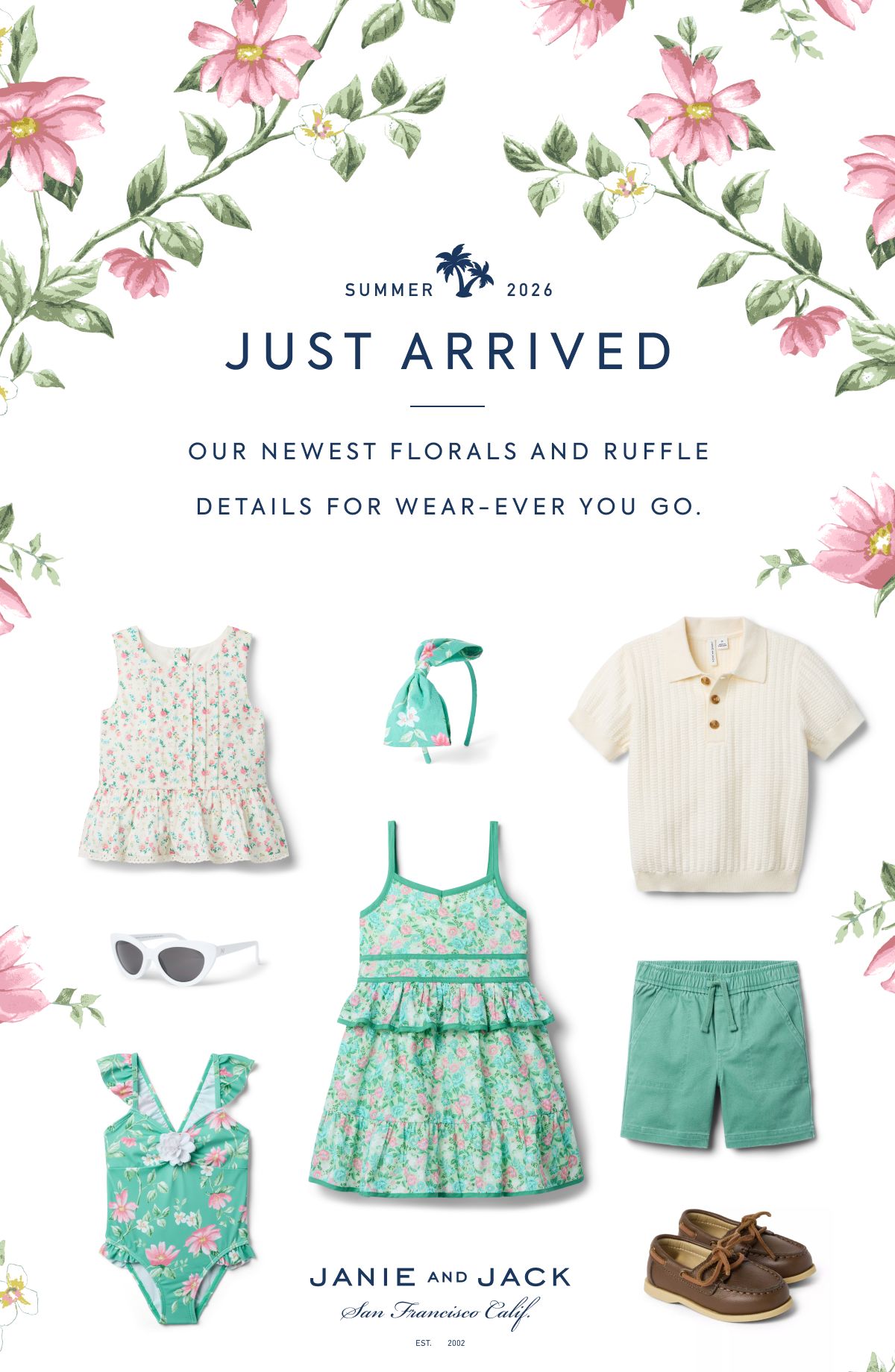 JUST ARRIVED Our newest florals and ruffle details for wear-ever you go.