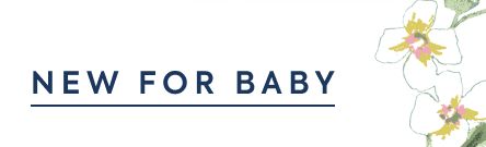 NEW FOR BABY