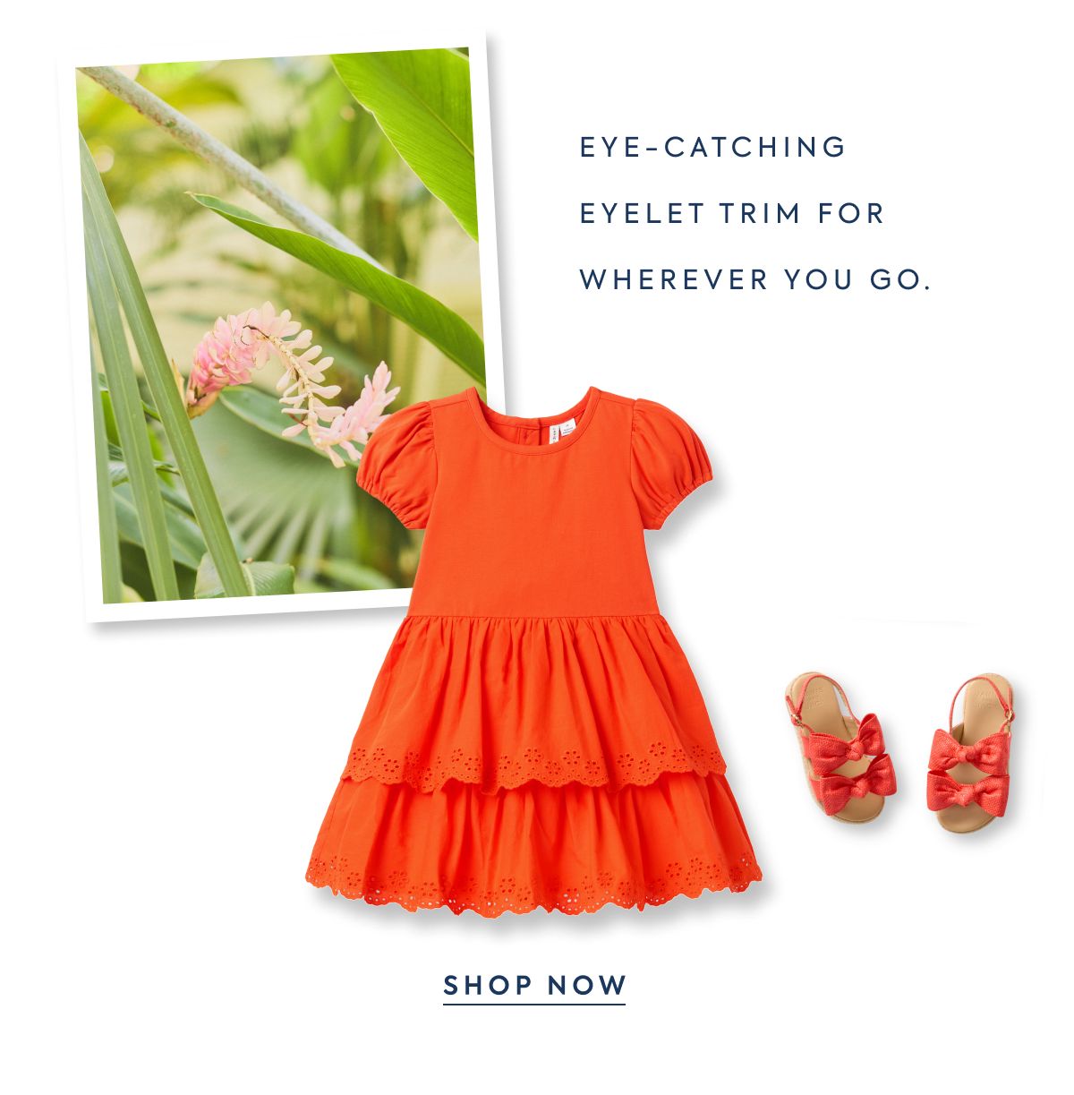 EYE-CATCHING - EYELET TRIM FOR - WHEREVER YOU GO. - SHOP NOW