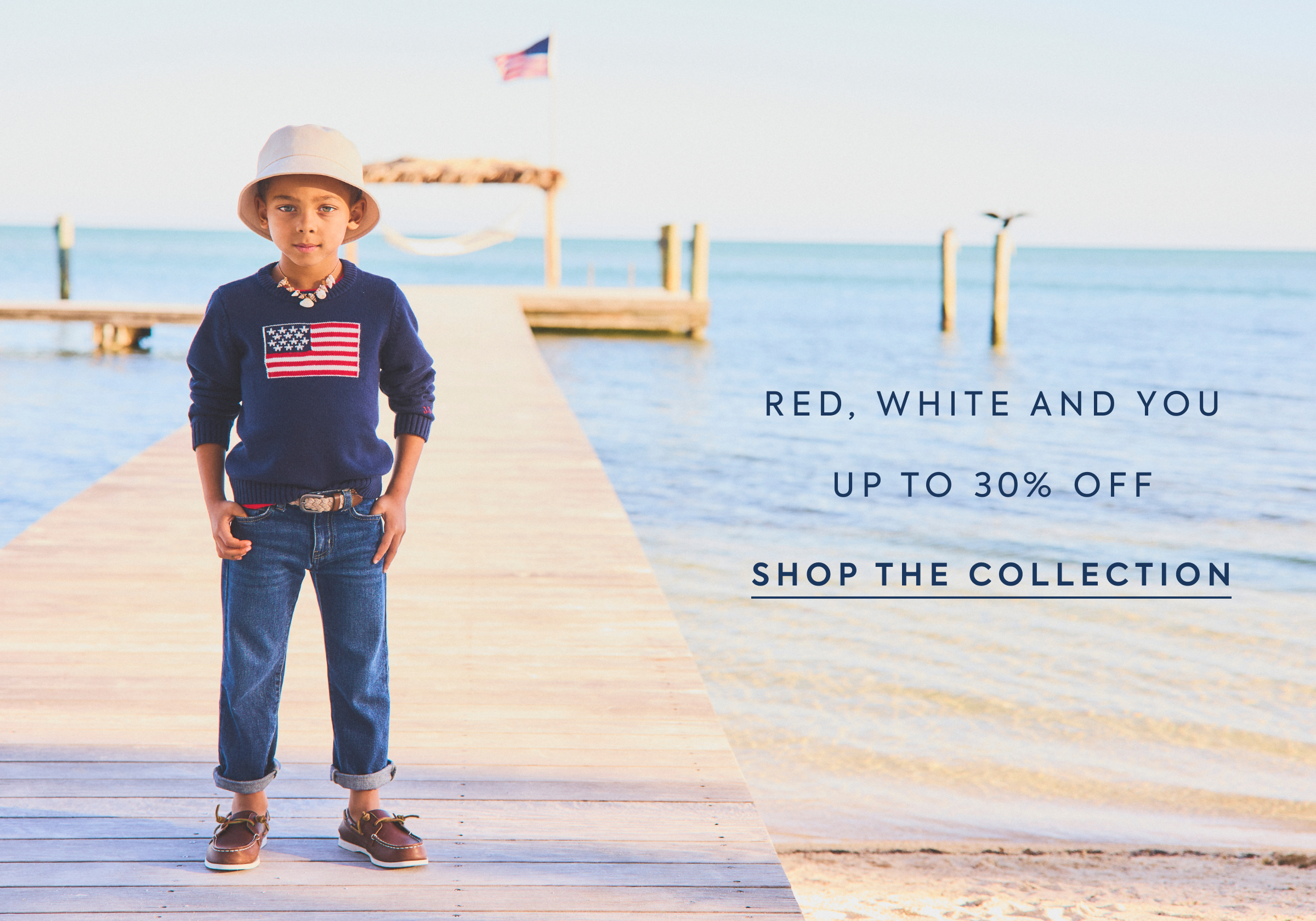 RED, WHITE AND YOU - UP TO 30% OFF - SHOP THE COLLECTION