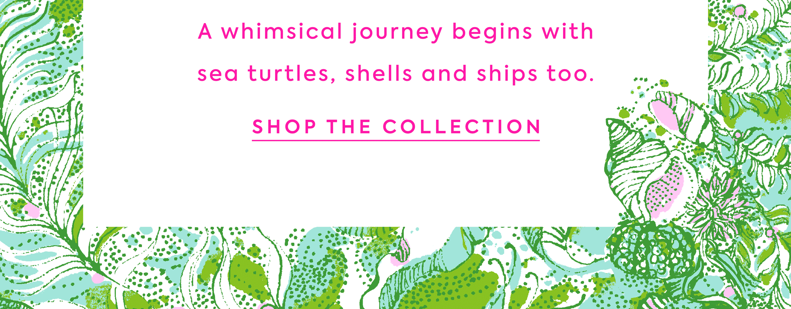 A whimsical journey begins with sea turtles, shells, and ships too.