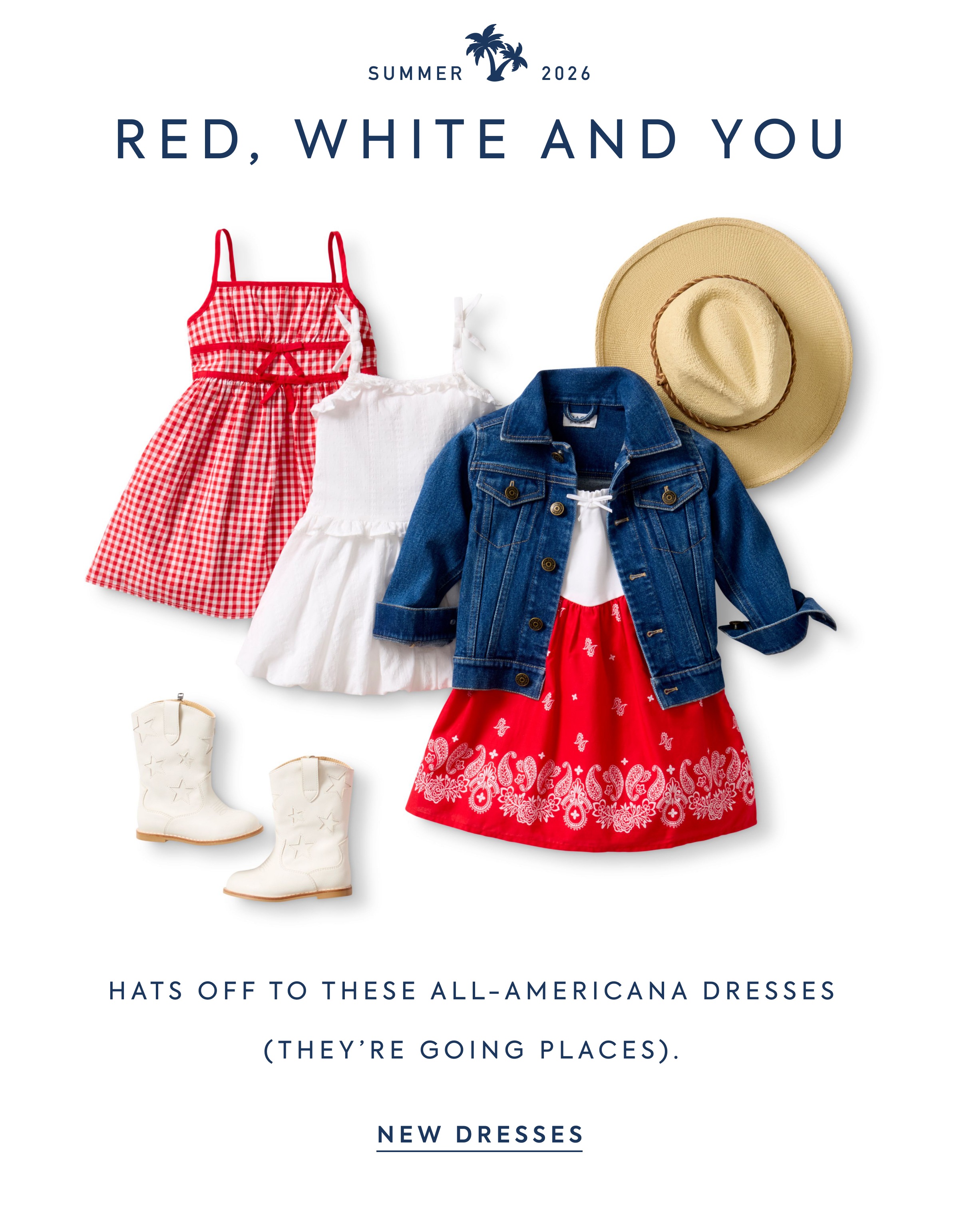 SUMMER 2026 - RED, WHITE AND YOU - HATS OFF TO THESE ALL-AMERICANA DRESSES - (THEY'RE GOING PLACES). - NEW DRESSES