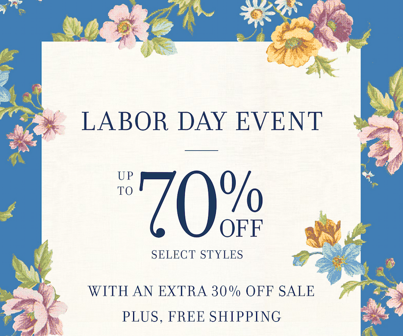 LABOR DAY EVENT UP TO 70% OFF SELECT STYLES WITH AN EXTRA 30% OFF SALE PLUS, FREE SHIPPING