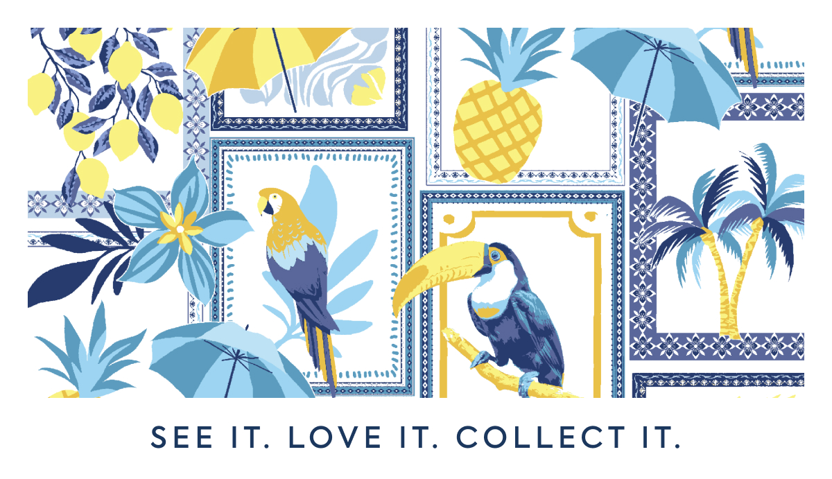 SEE IT. LOVE IT. COLLECT IT.