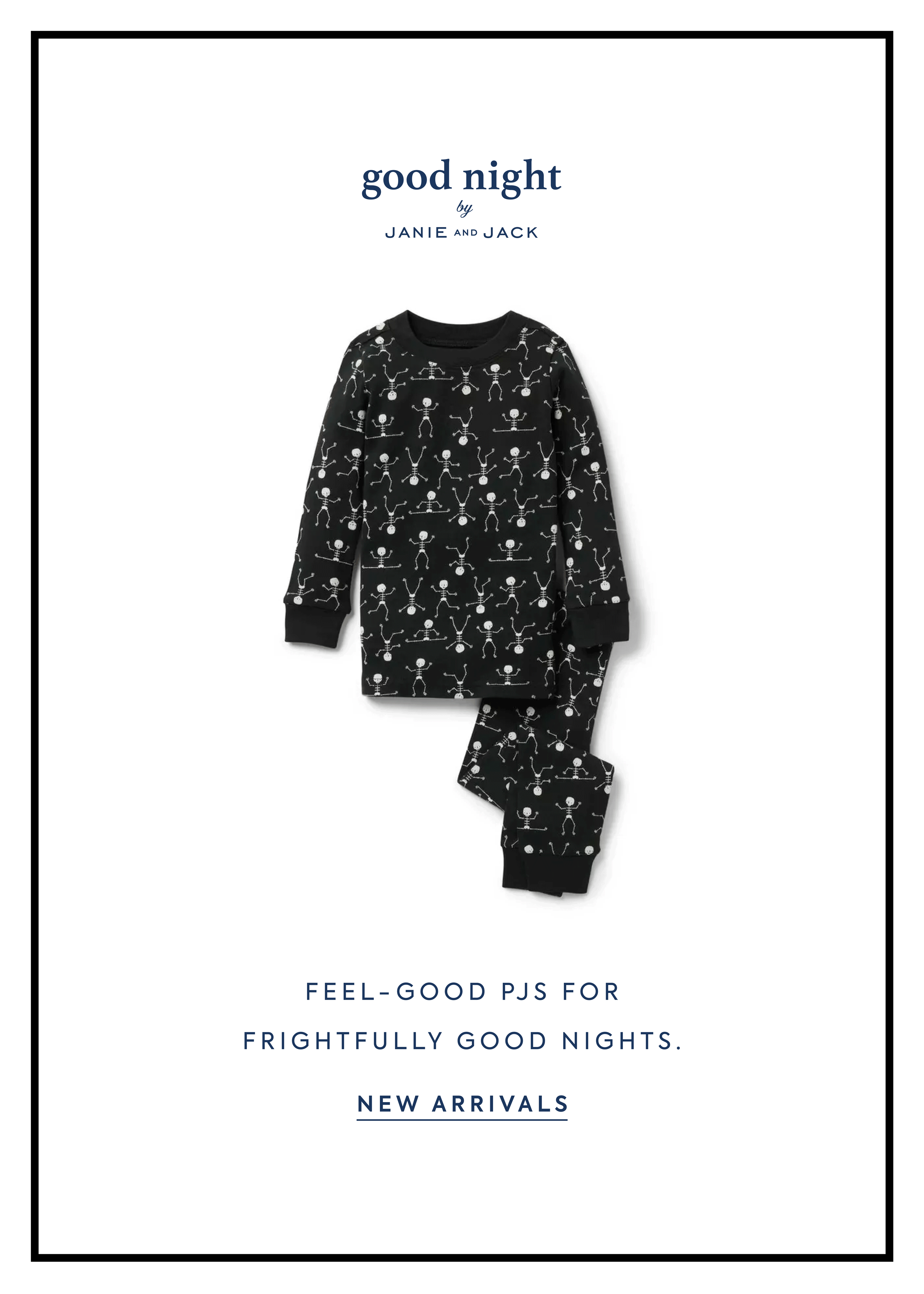goodnight by JANIE AND JACK FEEL-GOOD PJS FOR FRIGHTFULLY GOOD NIGHTS