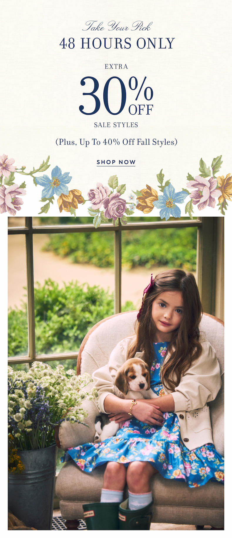 48 HOURS ONLY - EXTRA 30% OFF SALE STYLES PLUS UP TO 40% OFF FALL STYLES