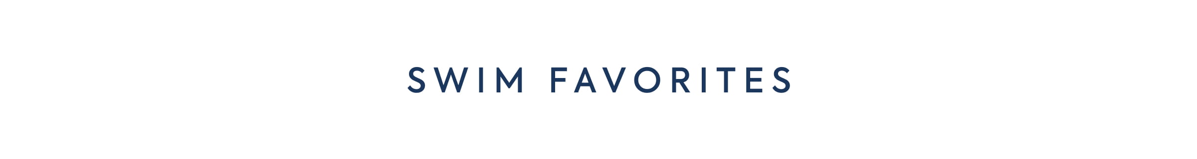 SWIM FAVORITES