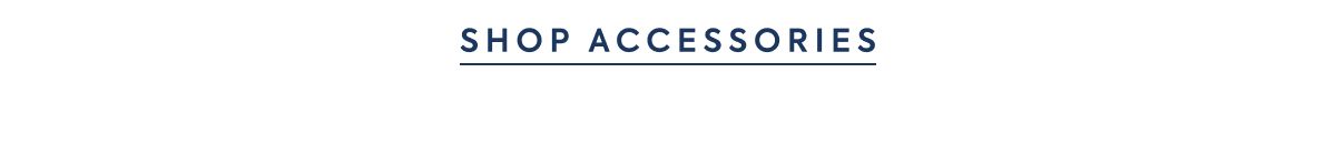 SHOP ACCESSORIES