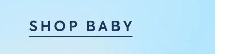 SHOP BABY