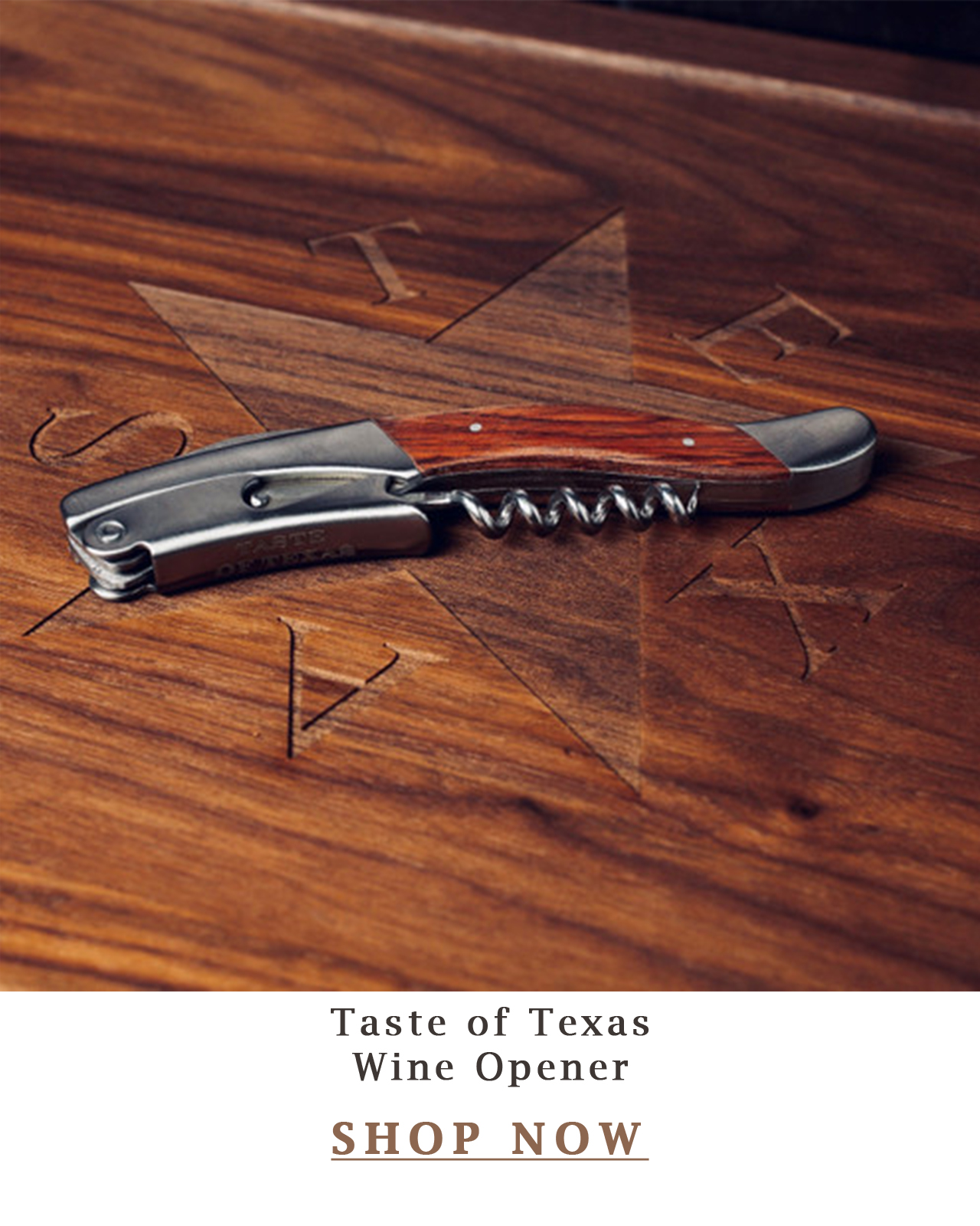 Taste of Texas Wine Opener