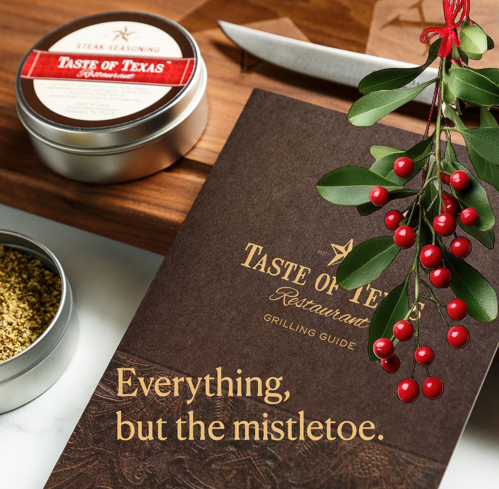 Everything but the mistletoe.
