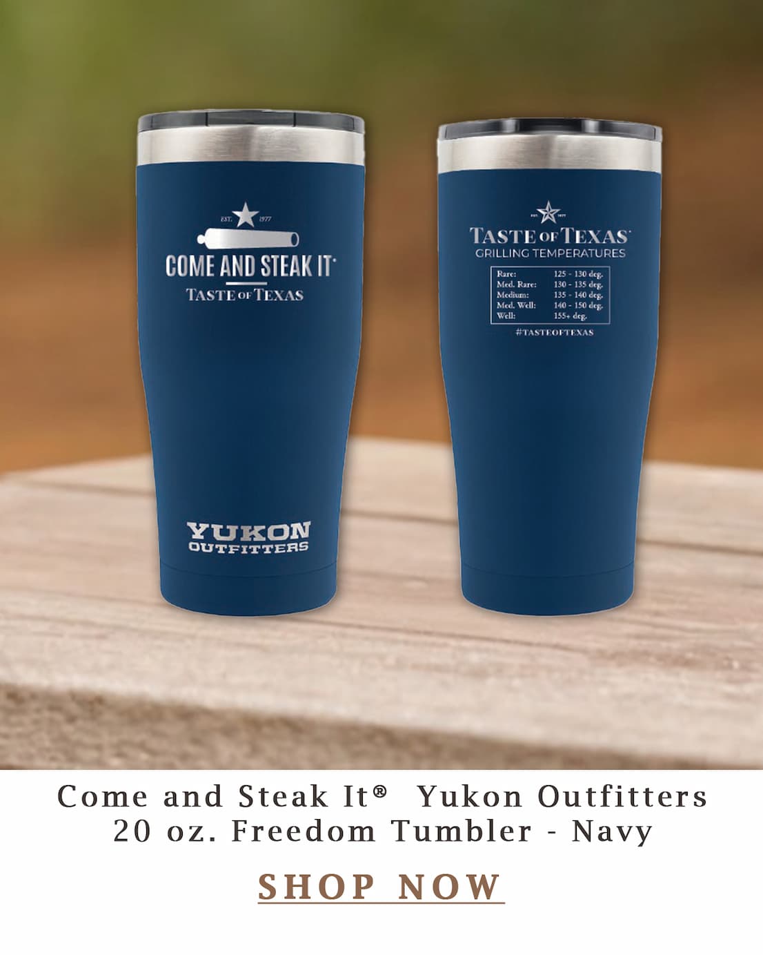 Come and Steak It Yukon Outfitters Cup - Navy