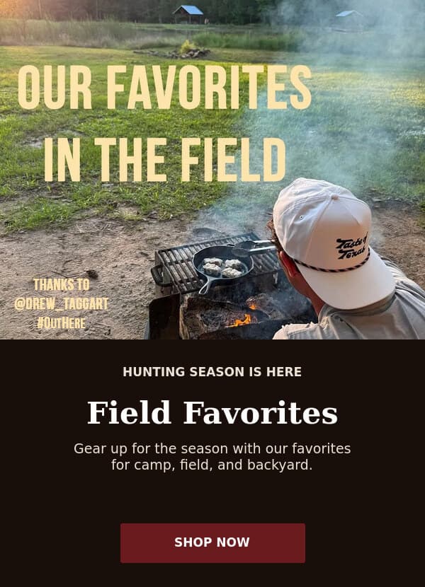 Our Favorites in the field