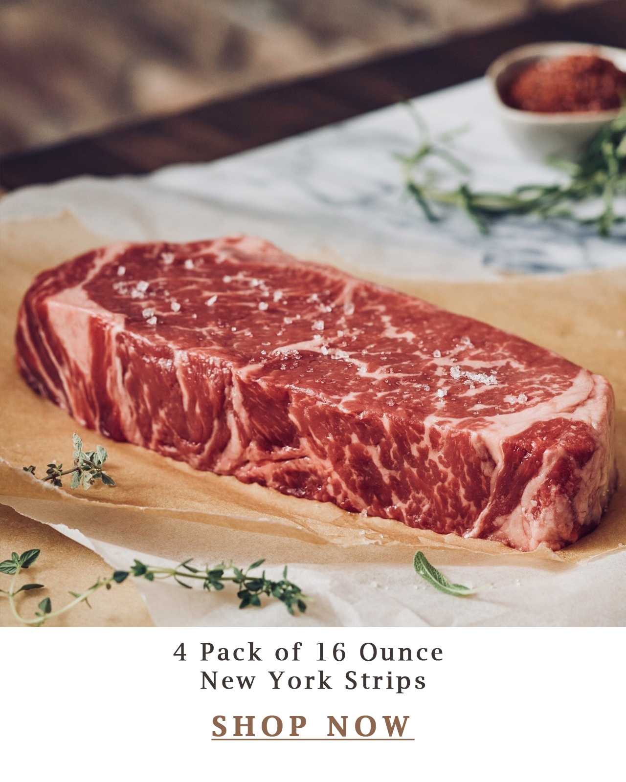 4 Pack of 16 Ounce New York Strips