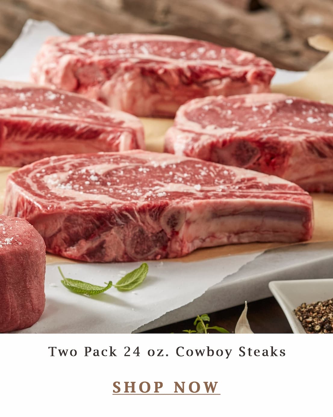 Two Pack 24 oz. Cowboy Steaks