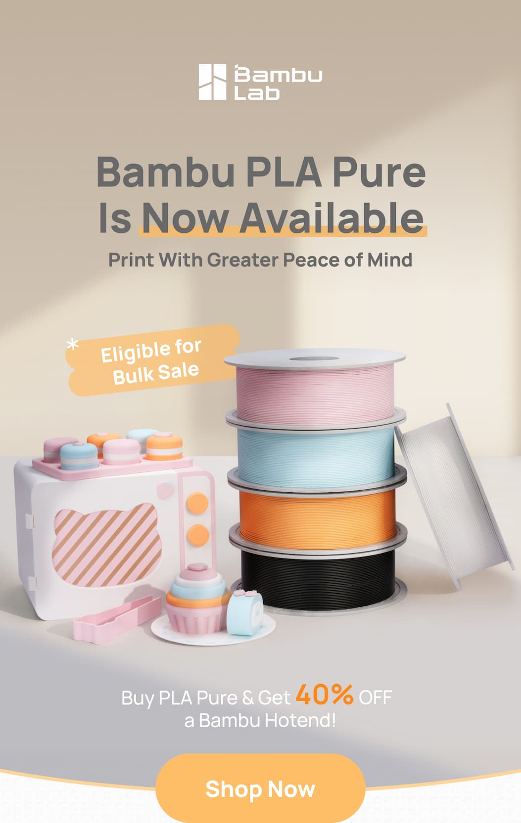 New Arrival: Bambu PLA Pure filaments. Get 40% OFF a Bambu Hotend with purchase. Eligible for bulk sale. Shop now for eco-friendly 3D printing.