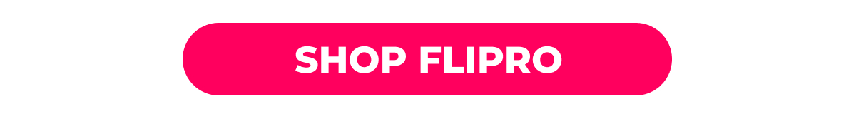 SHOP FLIPRO