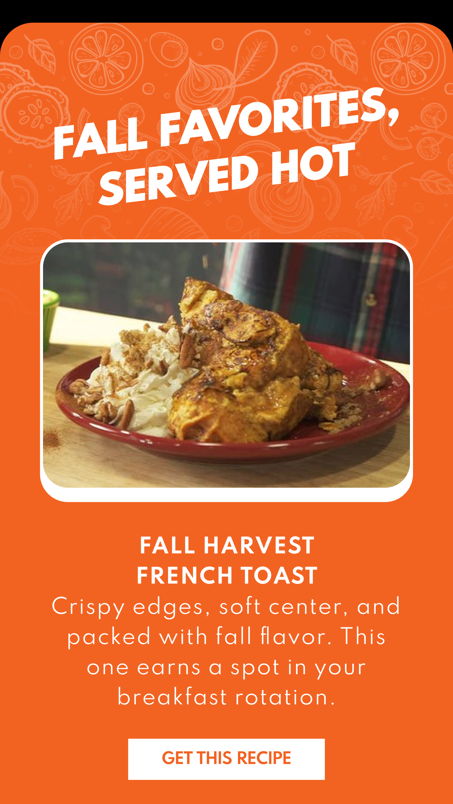 Fall Harvest French Toast