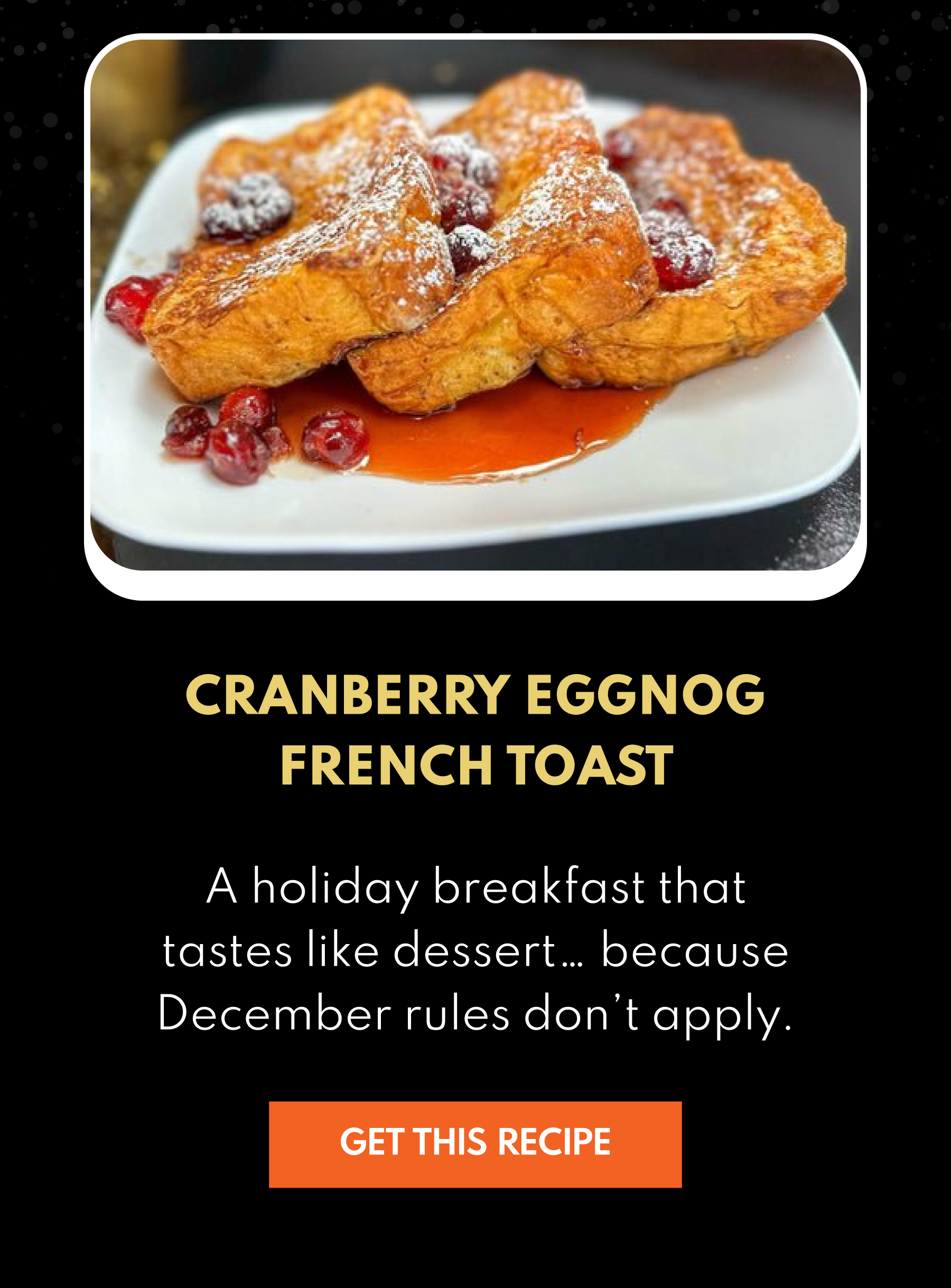 Cranberry Egg Nog French Toast