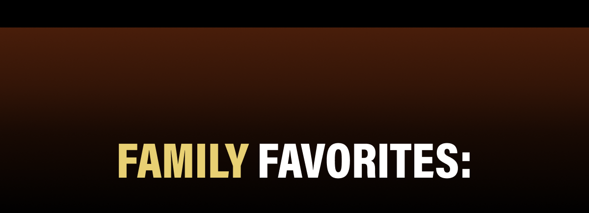 Family Favorites: