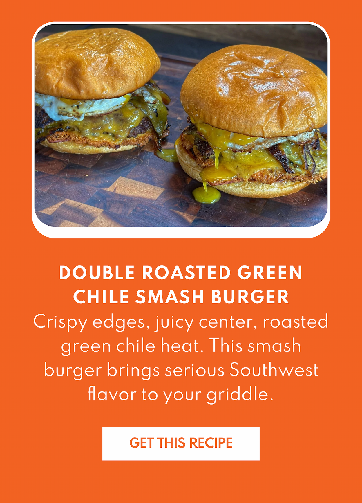 Double Roasted Green Chili Smash Burger Double Roasted Green Chili Smash Burger