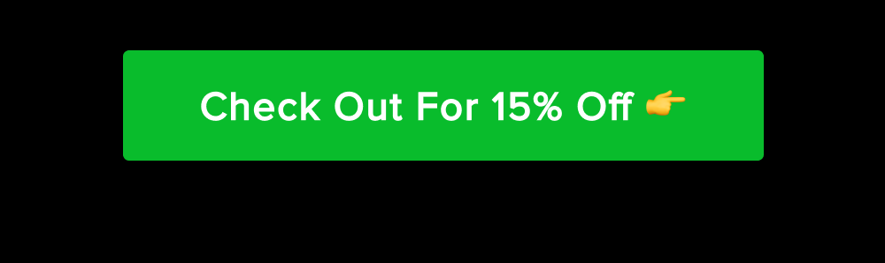 [Check Out For 15% Off]