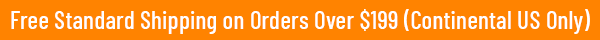 Free Standard Shipping on Orders Over $199 (Continental US Only)