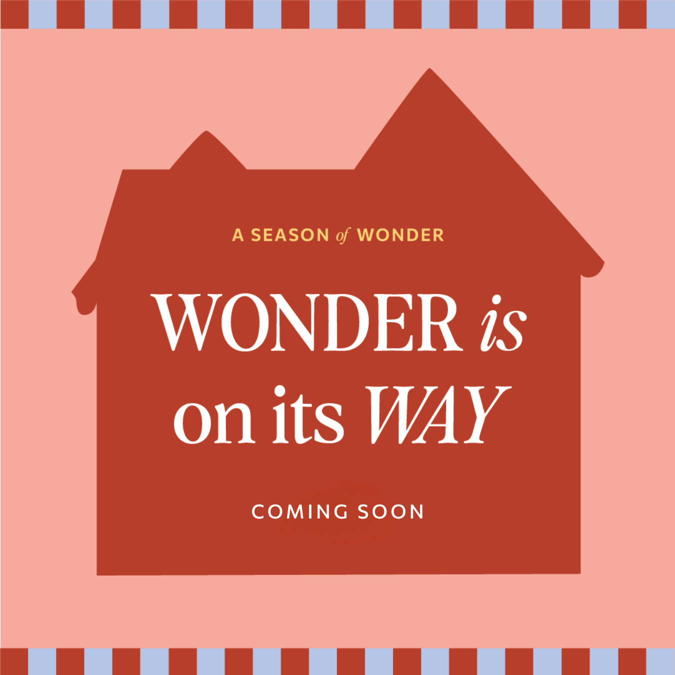 A SEASON OF WONDER