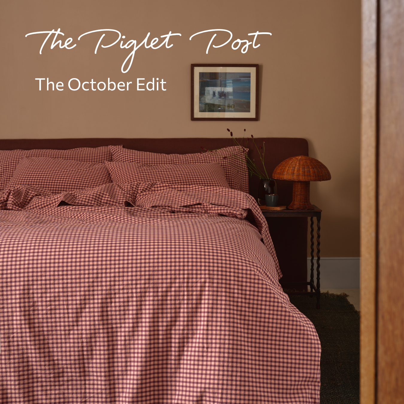 The Piglet Post - The October Edit