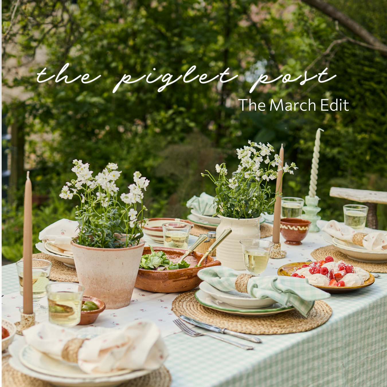 The Piglet Post - The March Edit
