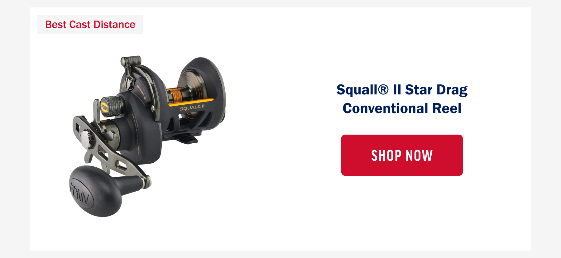 Squall® II Star Drag Conventional Reel