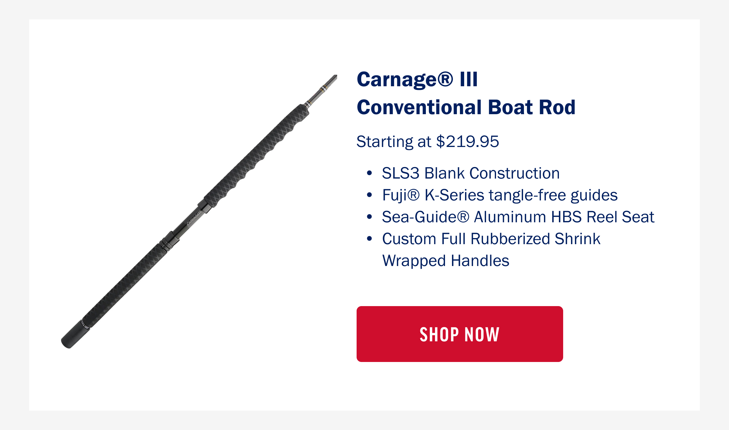 Carnage® III Conventional Boat Rod