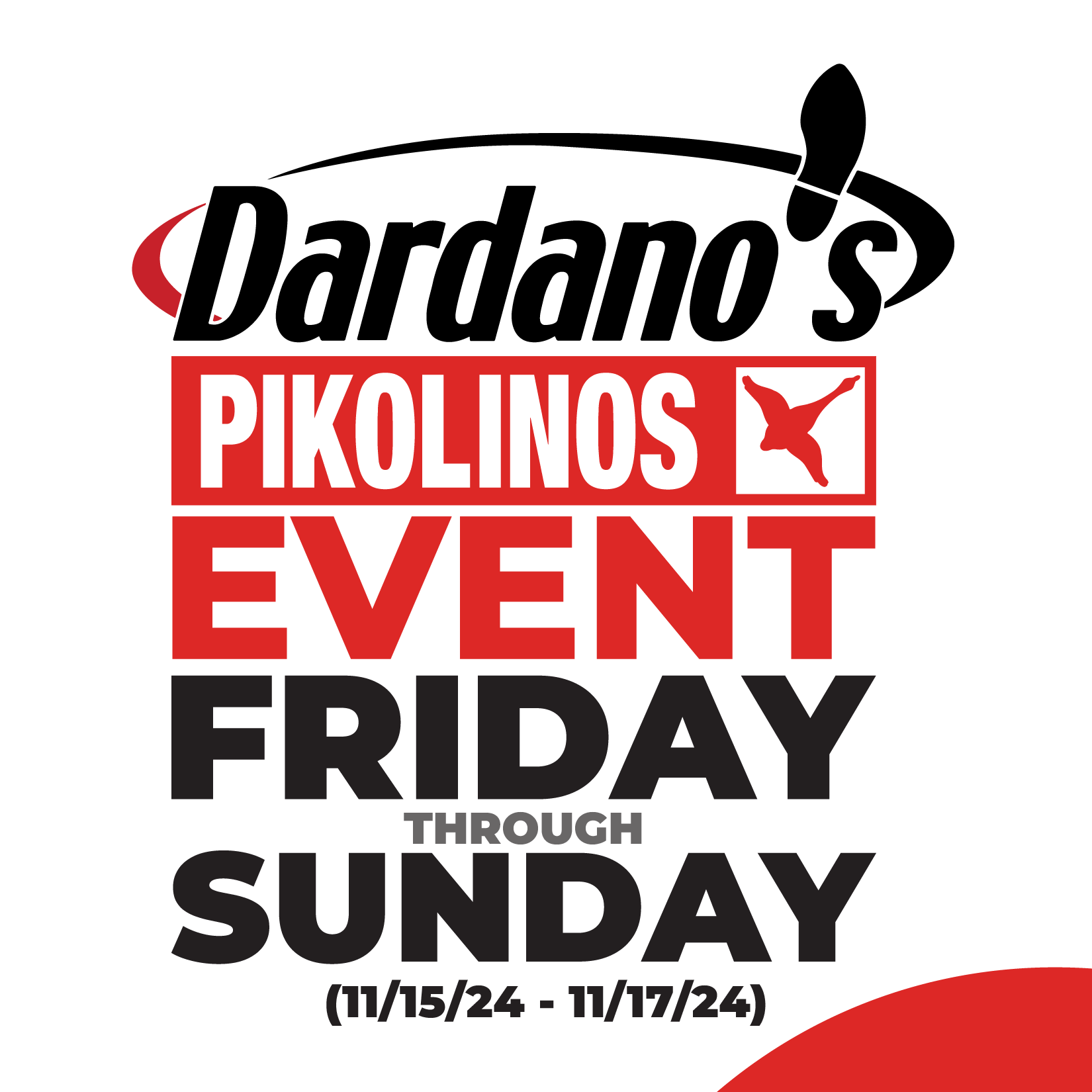 Dardano's Pikolinos Event Friday Through Sunday (11/15/24 - 11/17/24)