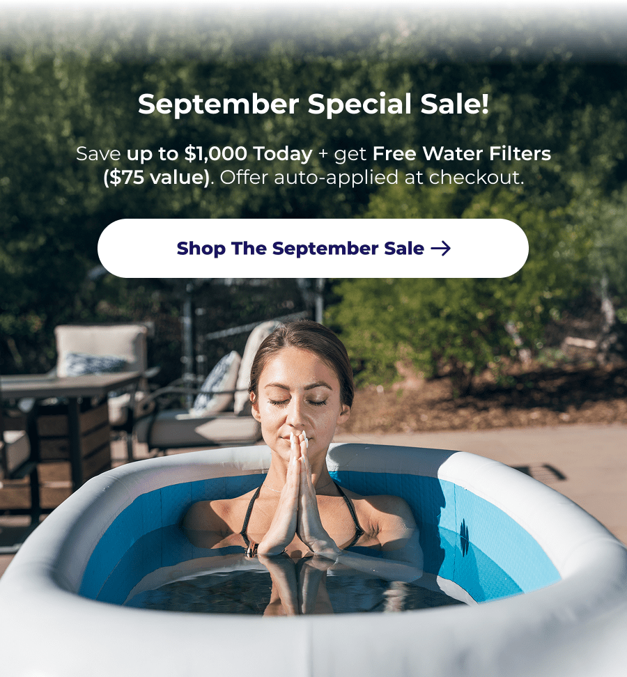 September Special Sale! Save up to $1,000 Today + get Free Water Filters.