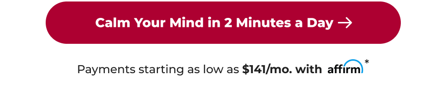 Calm Your Mind in 2 Minutes a Day