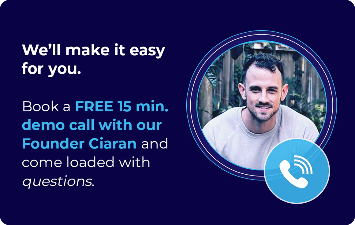 Book a Demo Call with the Founder Ciaran