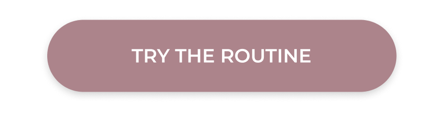 >>TRY THE ROUTINE<<