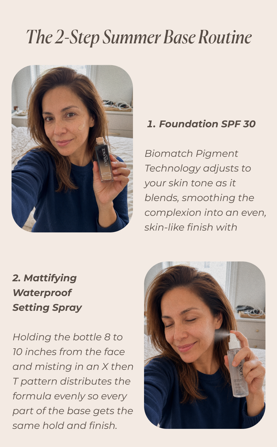 The 2-Step Summer Base Routine: Foundation SPF 30 2. Mattifying Waterproof Setting Spray