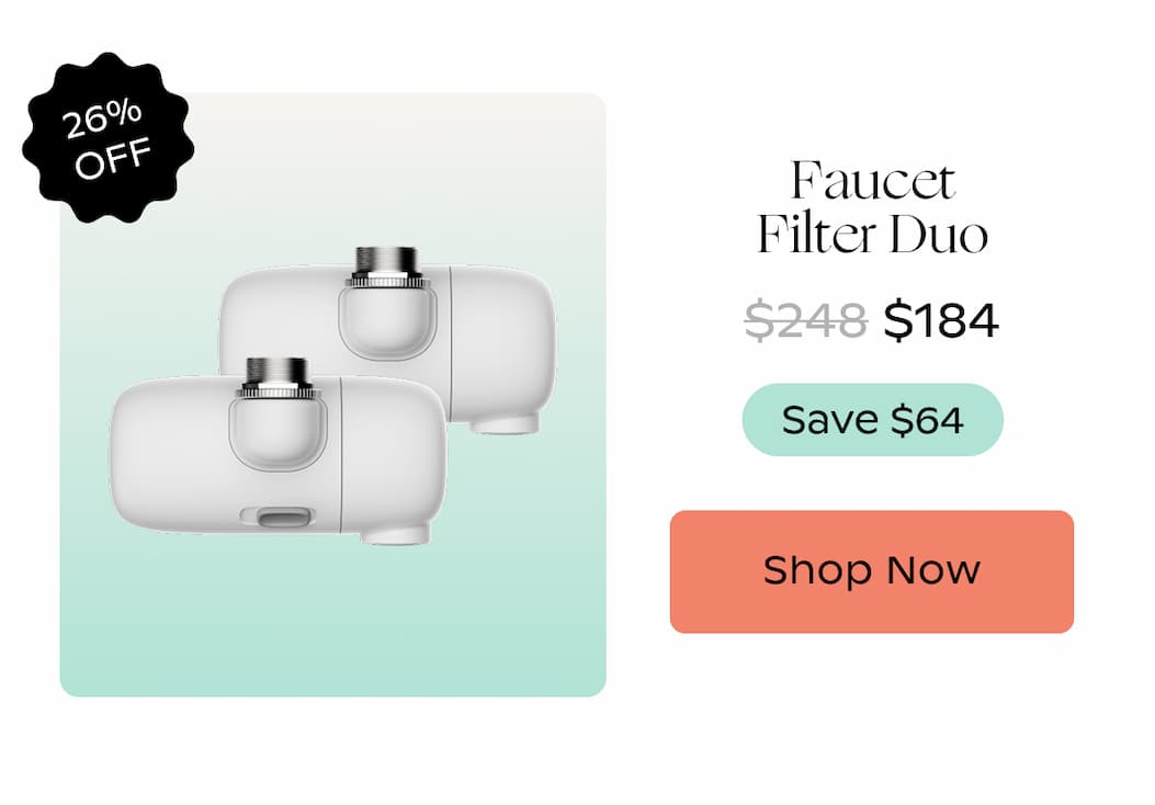 Faucet Filter Duo | Shop Now