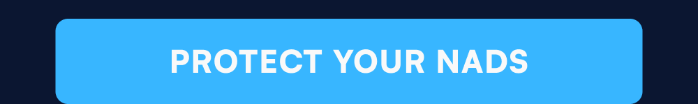 Protect Your NADS
