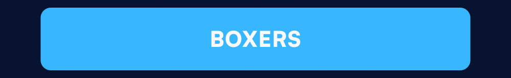 BOXERS
