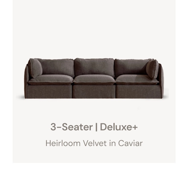 3-Seater | Deluxe+ Heirloom Velvet in Caviar
