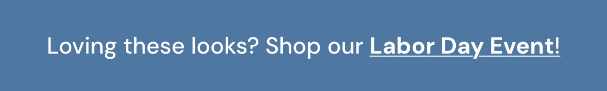 Shop our Labor Day Event! Up to 60% OFF