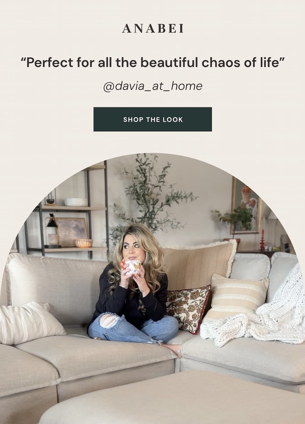 “Perfect for all the beautiful chaos of life” @davia_at_home