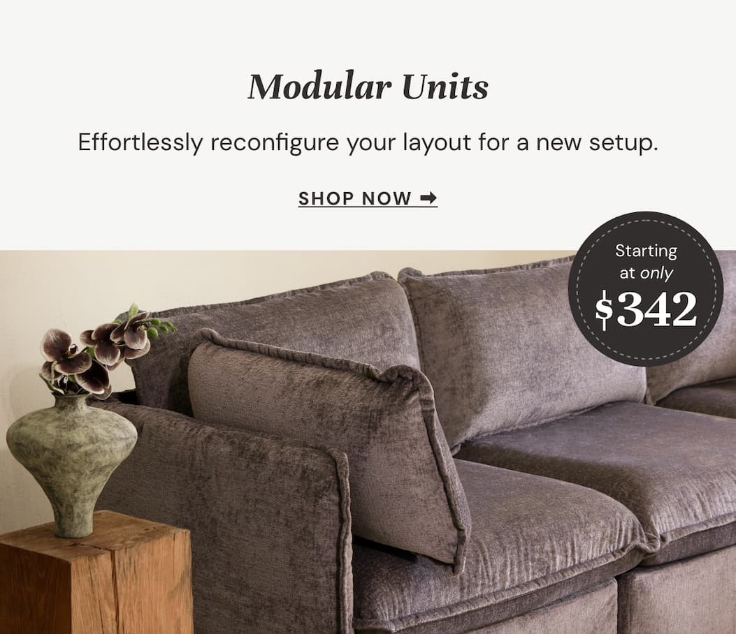 Modular Units: Reconfigure your sofa for a new setup.