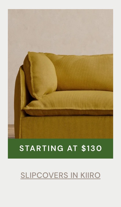 Slipcovers in Kiiro