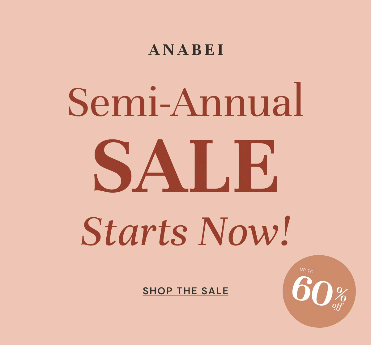 Semi-Annual Sale Starts Now