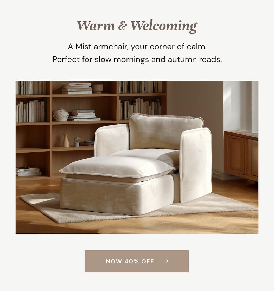 A Mist armchair, your corner of calm. Perfect for slow mornings and autumn reads.