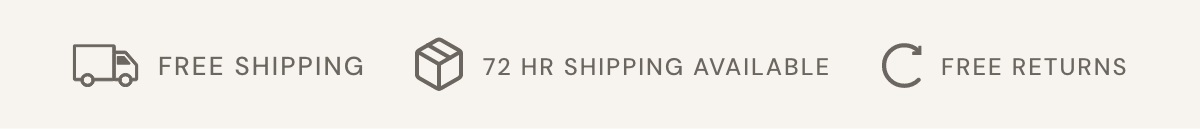 Free shipping & returns | 72 hr shipping available!